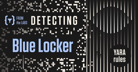 From the Labs: YARA Rule for Detecting Blue Locker