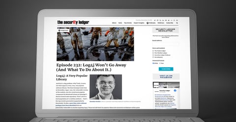 The Security Ledger: Log4j Won’t Go Away (And What To Do About It)