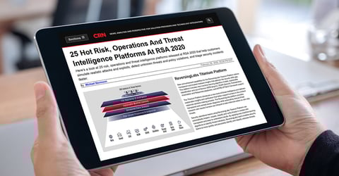 CRN: 25 Hot Risk, Operations And Threat Intelligence Platforms At RSA 2020