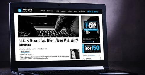 Cybercrime Magazine: U.S. & Russia Vs. REvil: Who Will Win?