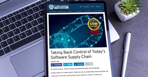 Cyber Defense Magazine: Taking Back Control of Today’s Software Supply Chain