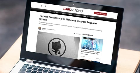 Dark Reading: Hackers Post Dozens of Malicious Copycat Repos to GitHub