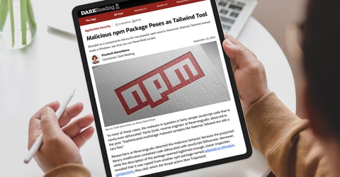 Dark Reading: Malicious npm Package Poses as Tailwind Tool