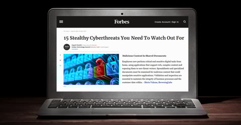 Forbes: 15 Stealthy Cyberthreats You Need To Watch Out For