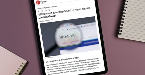 SC Media: VMConnect campaign linked to North Korea’s Lazarus Group