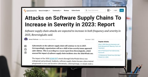 Spiceworks: Attacks on Software Supply Chains To Increase in Severity in 2023