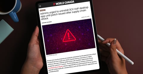 IT World Canada: Admins urged to uninstall 3CX VoIP desktop app until patch issued after supply chain attack