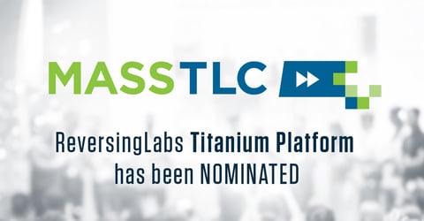 ReversingLabs Titanium Platform Nominated for 2019 Mass Tech Leadership Awards