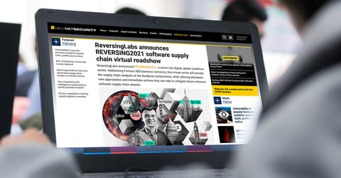 Helpnet Security: ReversingLabs announces REVERSING2021 software supply chain virtual roadshow