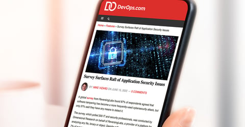 DevOps.com: Survey Surfaces Raft of Application Security Issues