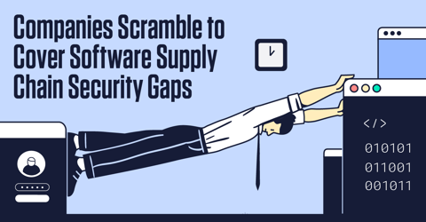Infographic: Companies Scramble to Cover Software Supply Chain Security Gaps