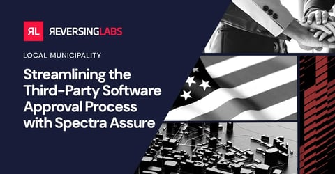 Local Municipality: Streamlining the Third-Party Software Approval Process with Spectra Assure