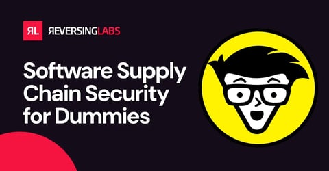 Software Supply Chain Security for Dummies