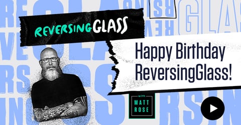 ReversingGlass: Happy Birthday, ReversingGlass