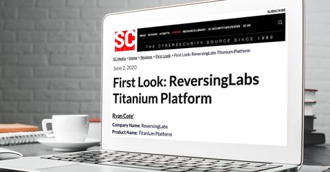 SC Magazine: First Look: ReversingLabs Titanium Platform