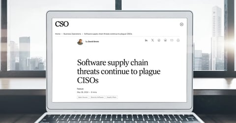 CSO: Third-party software supply chain threats continue to plague CISOs